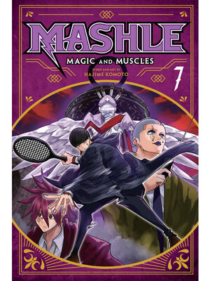 Mashle: Magic and Muscles, Volume 7 - ebook